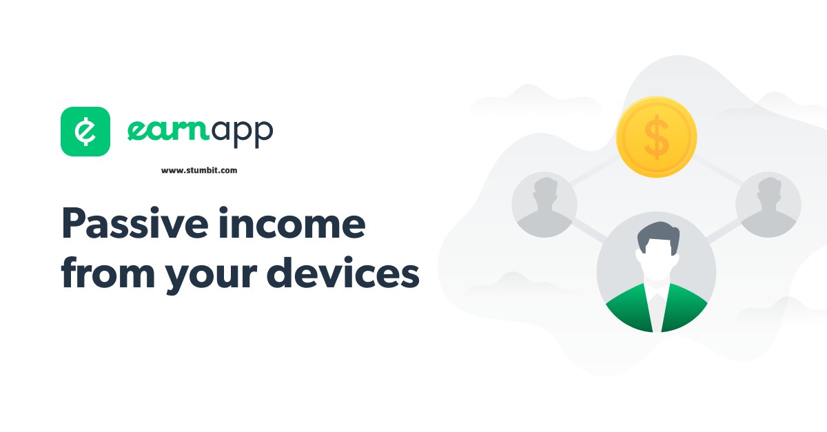 EarnApp - Make Money from your device in the form of Amazon - stumbit make money